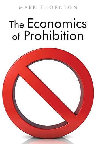 Imagen de archivo de The Economics of Prohibition a la venta por SecondSale