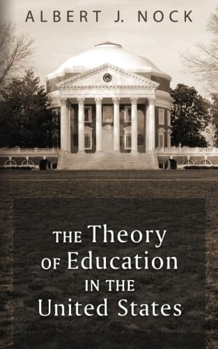 Imagen de archivo de The Theory of Education in the United States a la venta por Half Price Books Inc.