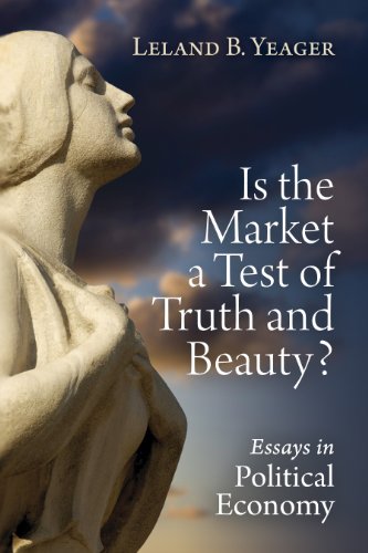Stock image for Is the Market a Test of Truth and Beauty? for sale by Timshala Books