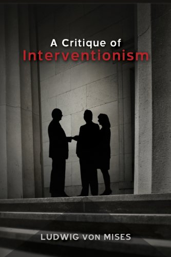 Beispielbild für Critique of Interventionism zum Verkauf von Wonder Book