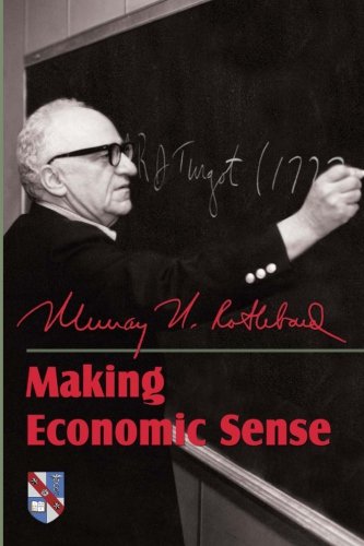 Imagen de archivo de Making Economic Sense a la venta por Bookmans