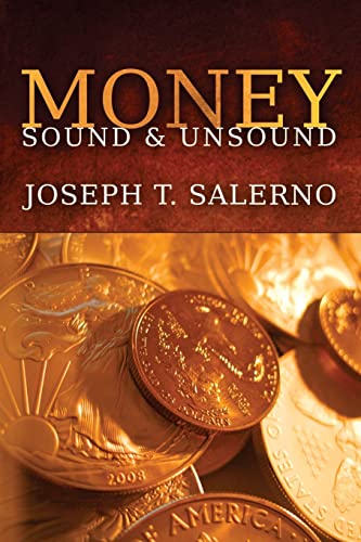 Stock image for Money: Sound and Unsound for sale by Books Unplugged