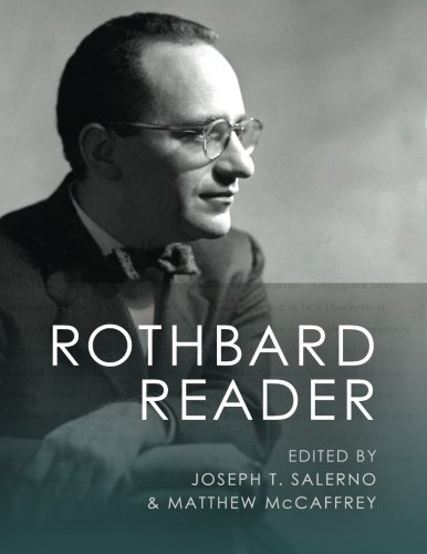 9781610166621: The Rothbard Reader (Large Print Edition)
