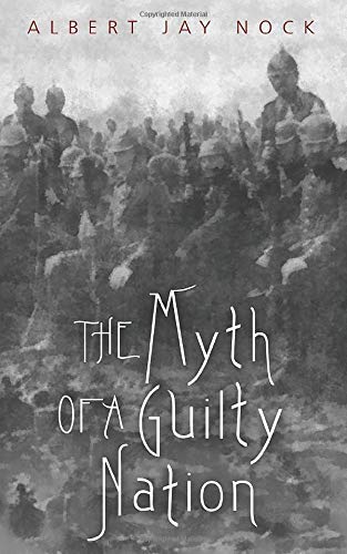 Stock image for The Myth of a Guilty Nation for sale by Sessions Book Sales