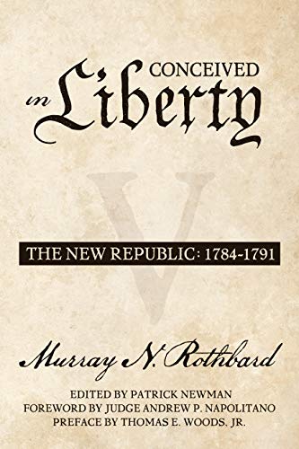 Stock image for Conceived in Liberty, Volume 5: The New Republic for sale by Goodwill Books