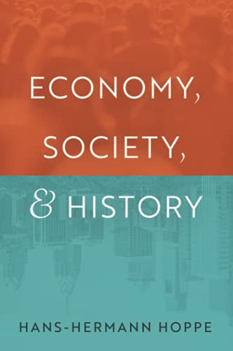 9781610167345: Economy, Society, and History