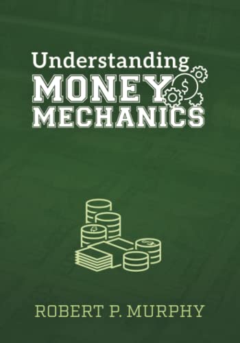 Beispielbild fr Understanding Money Mechanics zum Verkauf von BooksRun