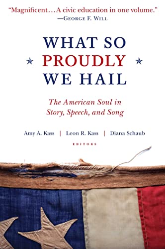 Stock image for What So Proudly We Hail: The American Soul in Story, Speech, and Song for sale by Ergodebooks