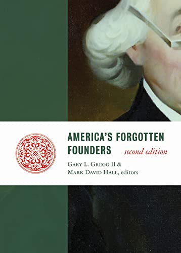 9781610170239: America's Forgotten Founders, second edition (Lives of the Founders)