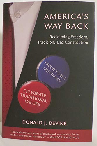 Beispielbild fr America's Way Back: Reclaiming Freedom, Tradition, and Constitution zum Verkauf von Wonder Book