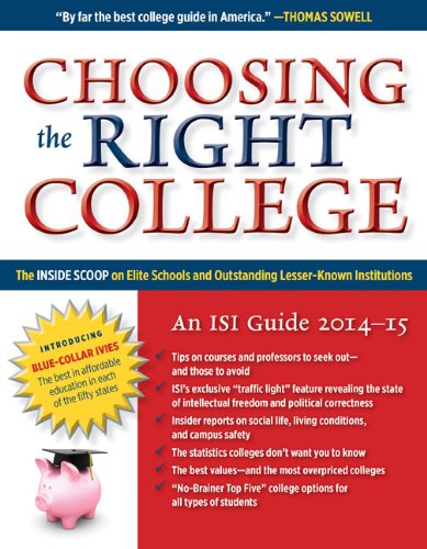 Imagen de archivo de Choosing the Right College 2014-15 : The Inside Scoop on Elite Schools and Outstanding Lesser-Known Institutions a la venta por Better World Books