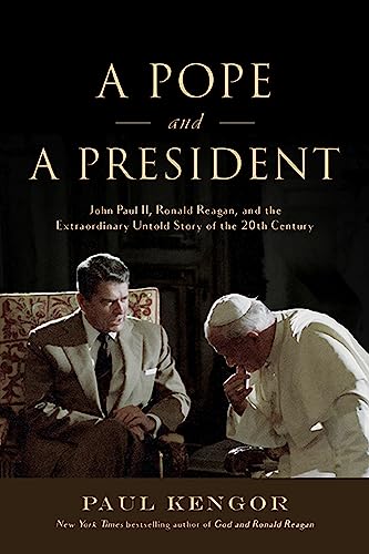 Beispielbild fr A Pope and a President : John Paul II, Ronald Reagan, and the Extraordinary Untold Story of the 20th Century zum Verkauf von Better World Books