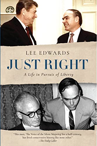 

Just Right: A Life in Pursuit of Liberty [first edition]