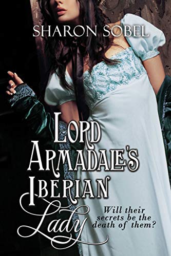 Beispielbild fr Lord Armadale's Iberian Lady zum Verkauf von Revaluation Books