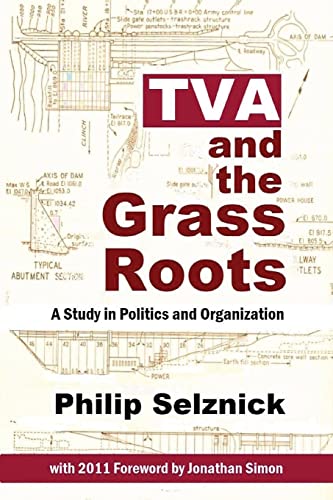 Beispielbild fr TVA and the Grass Roots : A Study of Politics and Organization zum Verkauf von Better World Books