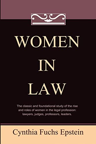 Imagen de archivo de Women in Law (Classics of Law & Society) a la venta por GF Books, Inc.