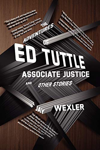 Beispielbild fr The Adventures of Ed Tuttle, Associate Justice, and Other Stories zum Verkauf von Better World Books