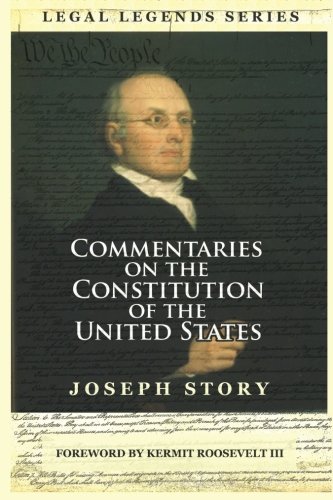 9781610271950: Commentaries on the Constitution of the United States (Legal Legends)