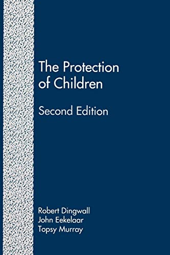 Imagen de archivo de The Protection of Children (Second Edition): State Intervention and Family Life a la venta por THE SAINT BOOKSTORE