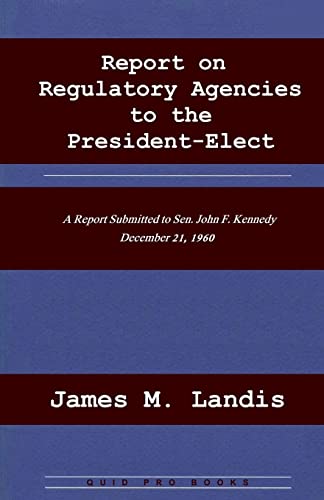 9781610272490: Report on Regulatory Agencies to the President-Elect