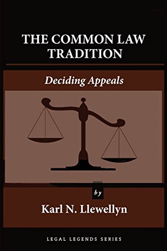 9781610273015: The Common Law Tradition: Deciding Appeals (Legal Legends Series)