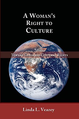 9781610273145: A Woman's Right to Culture: Toward Gendered Cultural Rights