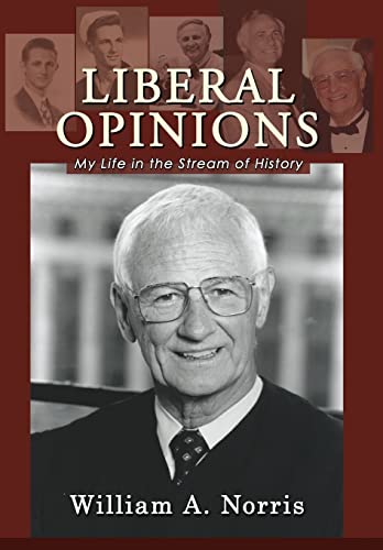 Imagen de archivo de Liberal Opinions: My Life in the Stream of History a la venta por Books From California