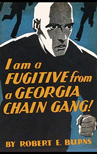 Stock image for I am a Fugitive from a Georgia Chain Gang! for sale by ThriftBooks-Atlanta