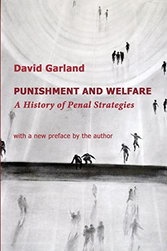 Beispielbild fr Punishment and Welfare: A History of Penal Strategies (Classics of Law & Society) zum Verkauf von WorldofBooks