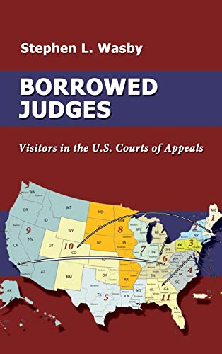 Beispielbild fr Borrowed Judges: Visitors in the U.S. Courts of Appeals zum Verkauf von ThriftBooks-Atlanta