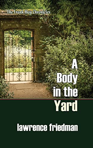 Beispielbild fr A Body in the Yard zum Verkauf von Buchpark