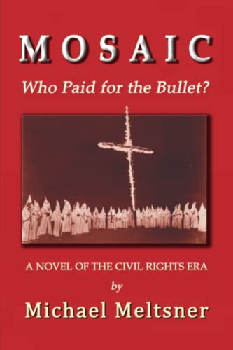 Stock image for Mosaic: Who Paid for the Bullet? for sale by HPB Inc.