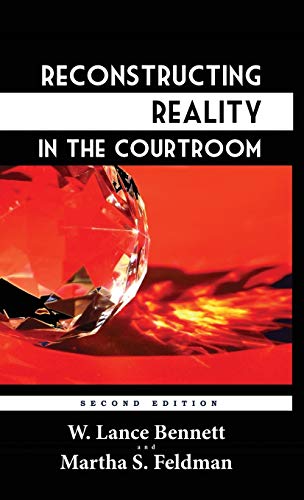 Beispielbild fr Reconstructing Reality in the Courtroom: Justice and Judgment in American Culture zum Verkauf von Lucky's Textbooks