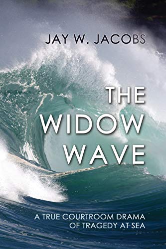 Beispielbild fr The Widow Wave: A True Courtroom Drama of Tragedy at Sea (Paperback or Softback) zum Verkauf von BargainBookStores
