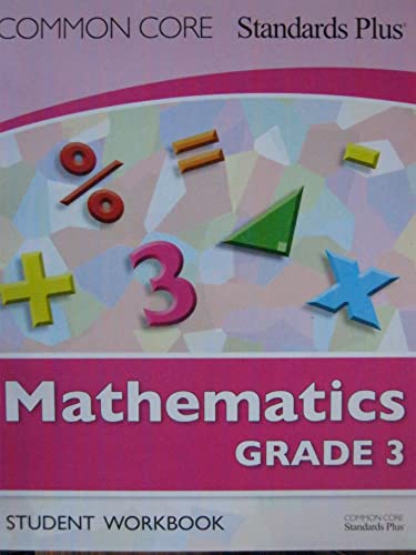 Stock image for Common Core Standards Plus Mathematics Grade 3 Student Workbook for sale by Hawking Books