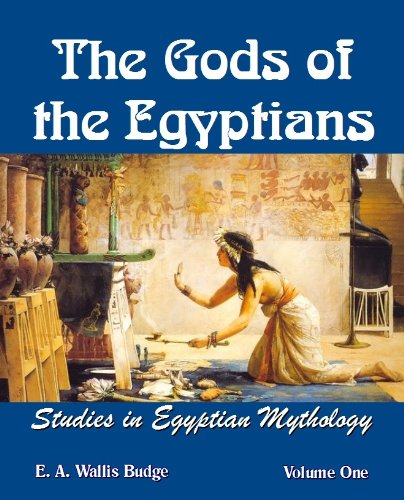 Gods of the Egyptians (9781610330091) by E. A. Wallis Budge