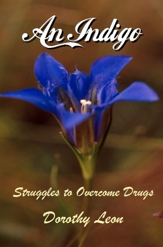 Beispielbild fr An Indigo Struggle to Overcome Drugs zum Verkauf von ThriftBooks-Atlanta