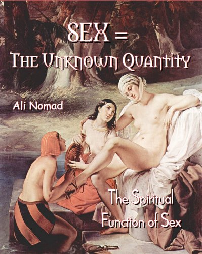 9781610331371: Sex = The Unknown Quantity : The Spiritual Function of Sex