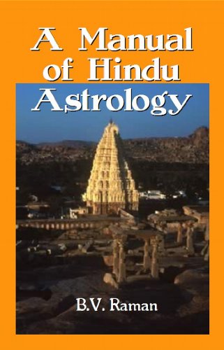 A Manual of Hindu Astrology (9781610333153) by B.V. Raman