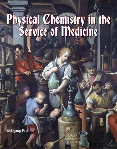 Physical Chemistry in the Service of Medicine (9781610335034) by Wolfgang Pauli; Martin H. Fischer : Translator