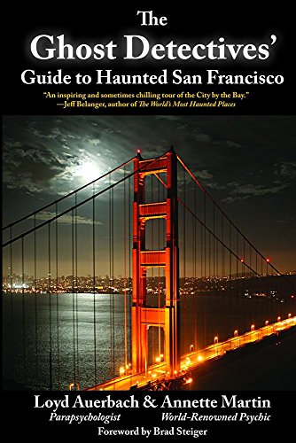 Beispielbild fr Ghost Detectives' Guide to Haunted San Francisco zum Verkauf von SecondSale