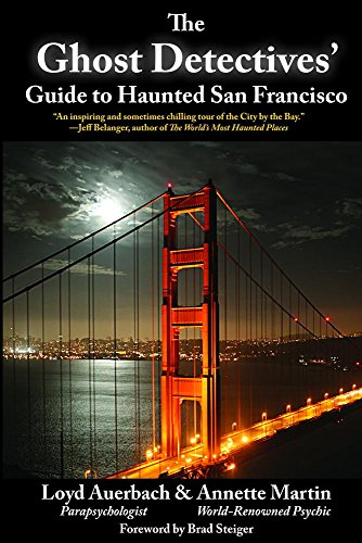 Imagen de archivo de Ghost Detectives' Guide to Haunted San Francisco a la venta por SecondSale