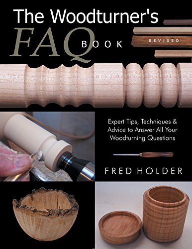 9781610352529: The Woodturner's FAQ Book Revised