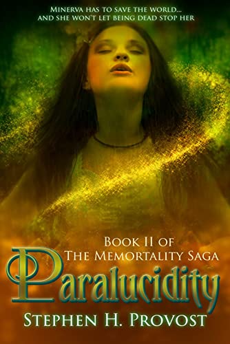 Stock image for Paralucidity (The Memortality Saga) for sale by Bookmonger.Ltd