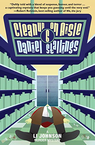 Stock image for Cleanup on Aisle Six for sale by Better World Books