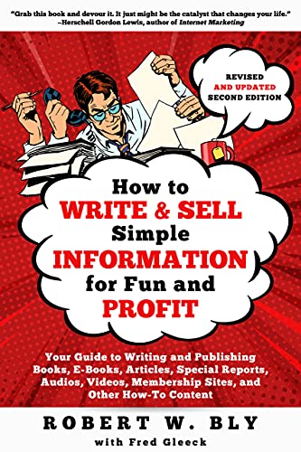 Stock image for How to Write and Sell Simple Information for Fun and Profit for sale by PBShop.store US