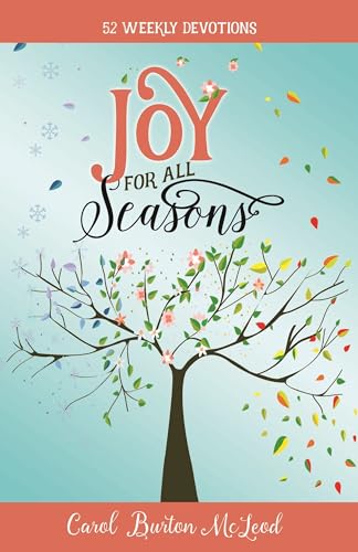 Stock image for Joy For All Seasons: 52 Weekly Devotions for sale by SecondSale