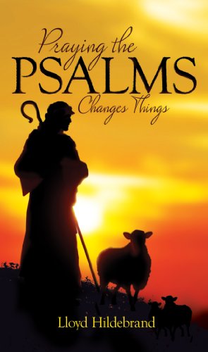 Beispielbild fr Praying The Psalms Changes Things zum Verkauf von BooksRun