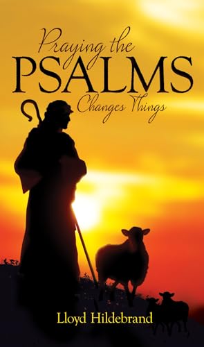 Stock image for Praying The Psalms Changes Things for sale by BooksRun