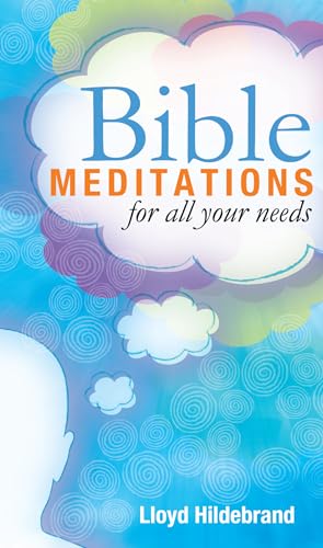 Imagen de archivo de Bible Meditations For All Your Needs a la venta por Better World Books